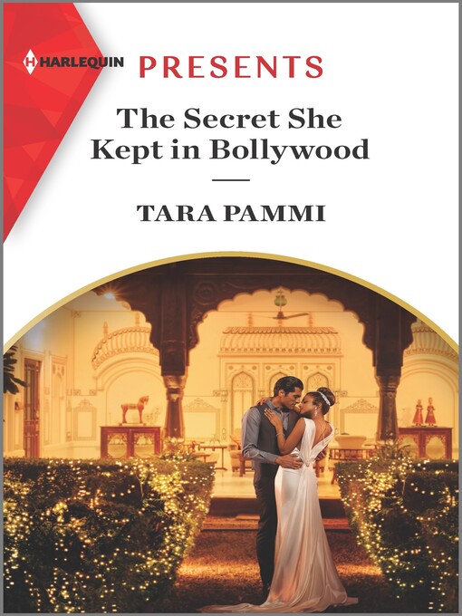 Title details for The Secret She Kept in Bollywood by Tara Pammi - Wait list